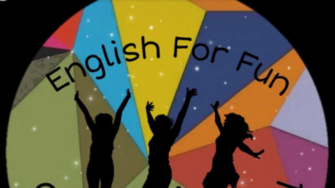 English For Fun Out of School isimli ETwinning projemizin final ürünü ve sergisi